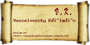 Veszelovszky Kálmán névjegykártya